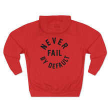 Load image into Gallery viewer, Red Products Of Our Mindset® NFBD Premium Pullover Hoodie just the right blend of bold warm and cozy. Made with three-panel fleece lining this pullover is roomy and double stitched for durability. Featuring our mantra "Never Fail By Default" with Highest Quality DTG Prints. Pick one in your favorite color to match your style.